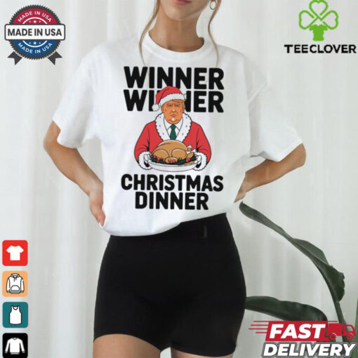 Official Donald Trump Winner Winner Christmas Dinner Shirt