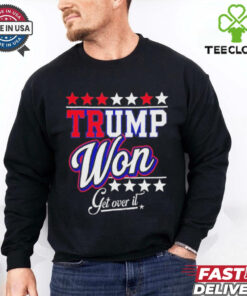 Official Donald Trump Won Get Over It 2024 Trump Won T Shirt