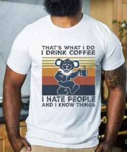 Official Dr Seuss That’s What I Do I Drink Coffee I Hate People And I Know Things Vintage Shirt