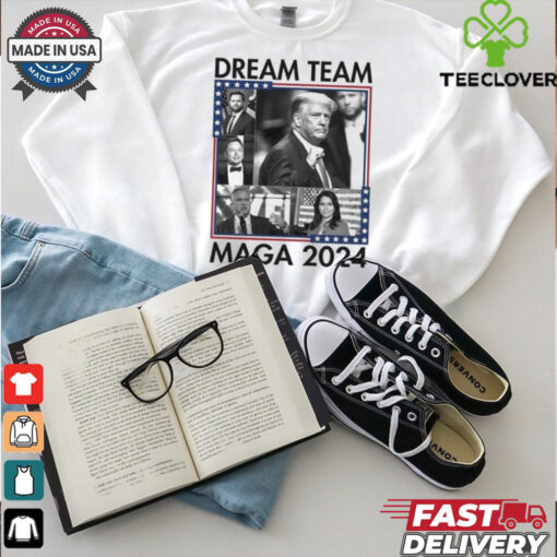 Official Dream Team Maga 2024 Trump Won 2024 Shirt