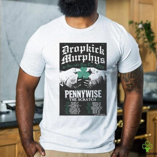 Official Dropkick Murphys 2024 St. Patrick’s Day Tour Poster hoodie, sweater, longsleeve, shirt v-neck, t-shirt