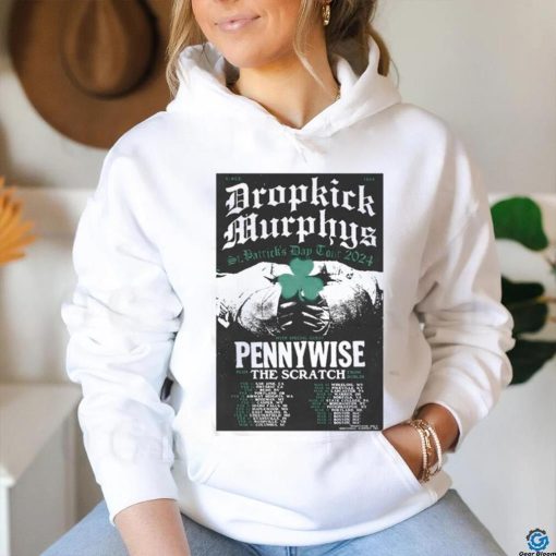 Official Dropkick Murphys 2024 St. Patrick’s Day Tour Poster hoodie, sweater, longsleeve, shirt v-neck, t-shirt