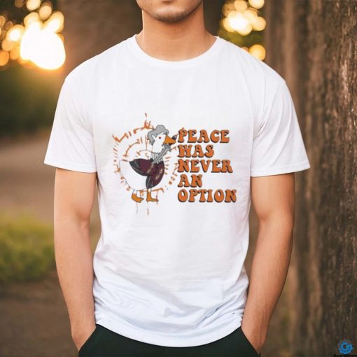 Official Duck Peace was never an option 2023 shirt