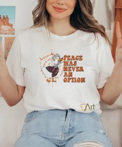 Official Duck Peace was never an option 2023 shirt