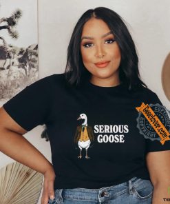 Official Duck Serious Goose Shirt