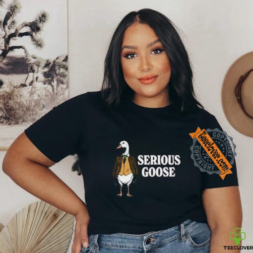 Official Duck Serious Goose Shirt