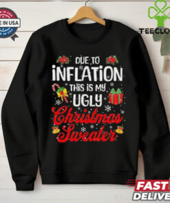 Official Due to inflation this is my ugly Christmas 2024 T shirt