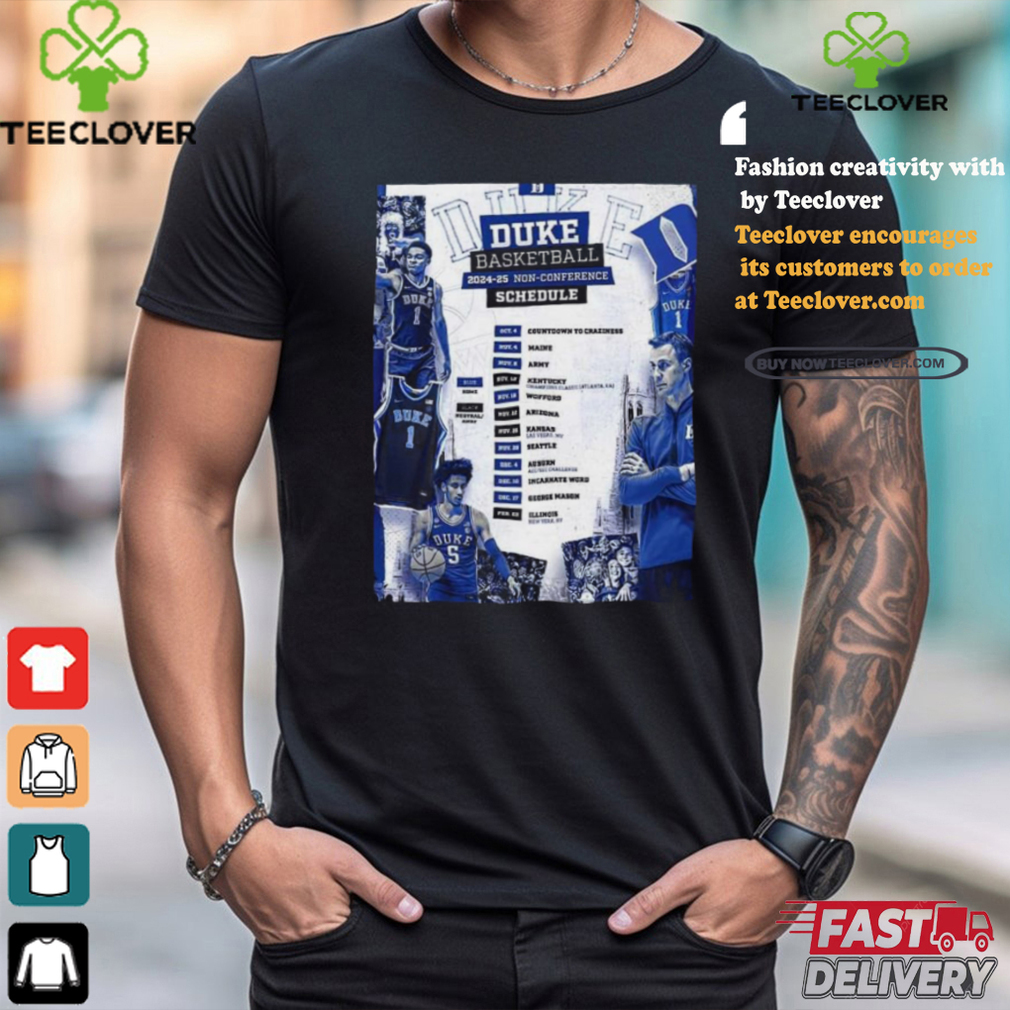 Official Duke Blue Devils Basketball 2024 25 Non Confrecence Schedule List Poster shirt Official Duke Blue Devils Basketball 2024 25 Non Confrecence Schedule List Poster shirt