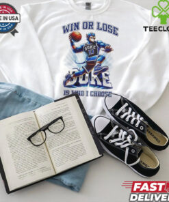 Official Duke Blue Devils NCAA Win Or Lose Is Who I Choose Shirt