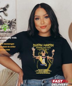 Official Dustin Martin Richmond 2011 2024 Thank You For The Memories Shirt 2 Official Dustin Martin Richmond 2011 2024 Thank You For The Memories Shirt