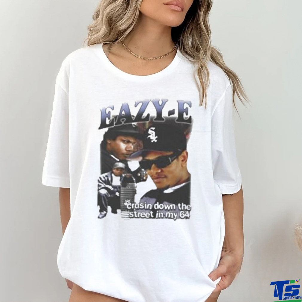Official Eazy E Crusin Down The Street In My 64 Shirt Official Eazy E Crusin Down The Street In My 64 Shirt