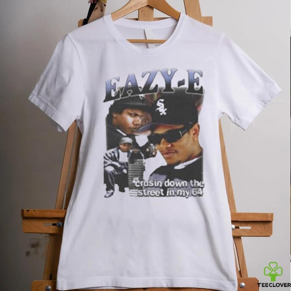 Official Eazy E Crusin Down The Street In My 64 Shirt Official Eazy E Crusin Down The Street In My 64 Shirt