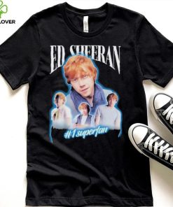 Official Ed sheeran 1 superfan T shirt