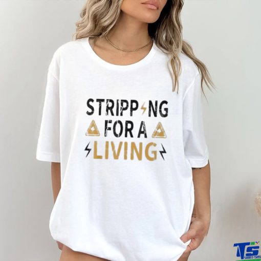 Official Electrical Stripping Living Electrician Shirt