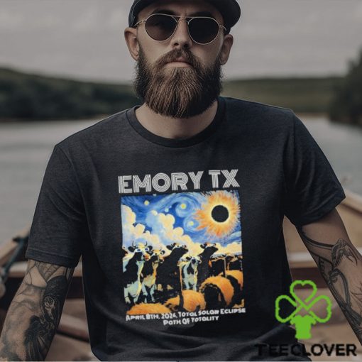 Official Emory Tx Solar Eclipse April 8th 2024 Total Solar Eclipse Path Of Totality T hoodie, sweater, longsleeve, shirt v-neck, t-shirt