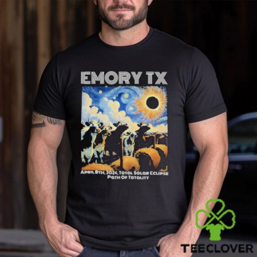 Official Emory Tx Solar Eclipse April 8th 2024 Total Solar Eclipse Path Of Totality T hoodie, sweater, longsleeve, shirt v-neck, t-shirt