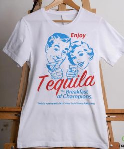 Official Enjoys Tequila The Breakfast Of Champions T Shirt