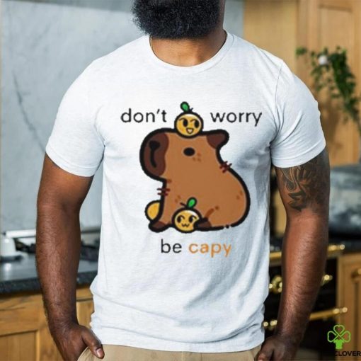 Official Eveoart Don’t Worry Be Capy painting t hoodie, sweater, longsleeve, shirt v-neck, t-shirt