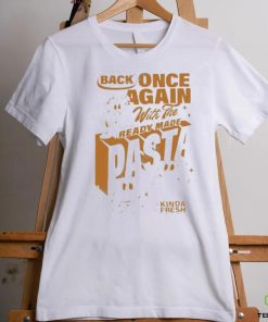 Official Everpress Ready Made Pasta Shirt 4 Official Everpress Ready Made Pasta Shirt