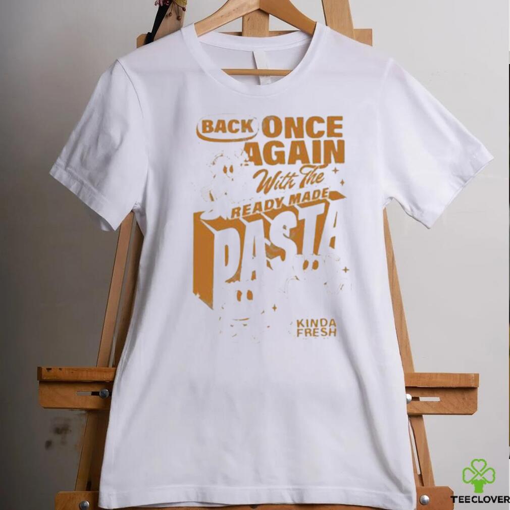 Official Everpress Ready Made Pasta Shirt Official Everpress Ready Made Pasta Shirt