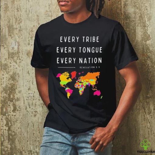 Official Every Tribe Every Tongue Every Nation Revelation t hoodie, sweater, longsleeve, shirt v-neck, t-shirt