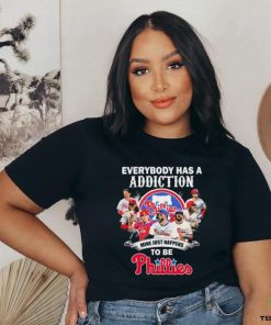 Official Everybody Has A Addiction Mine Just Happens Tobe Philadelphia Phillies Signatures Shirt