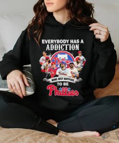 Official Everybody Has A Addiction Mine Just Happens Tobe Philadelphia Phillies Signatures Shirt