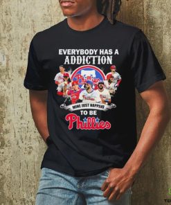 Official Everybody Has A Addiction Mine Just Happens Tobe Philadelphia Phillies Signatures Shirt