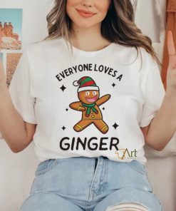 Official Everyone loves a ginger Christmas T shirt 4 Official Everyone loves a ginger Christmas T shirt