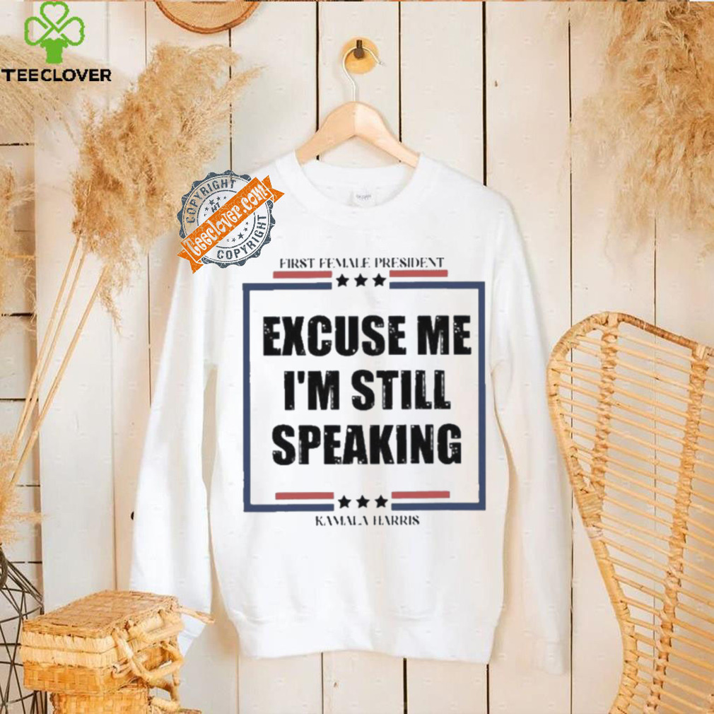 Official Excuse Me I’m Still Speaking Kamala Harris shirt Official Excuse Me I’m Still Speaking Kamala Harris shirt
