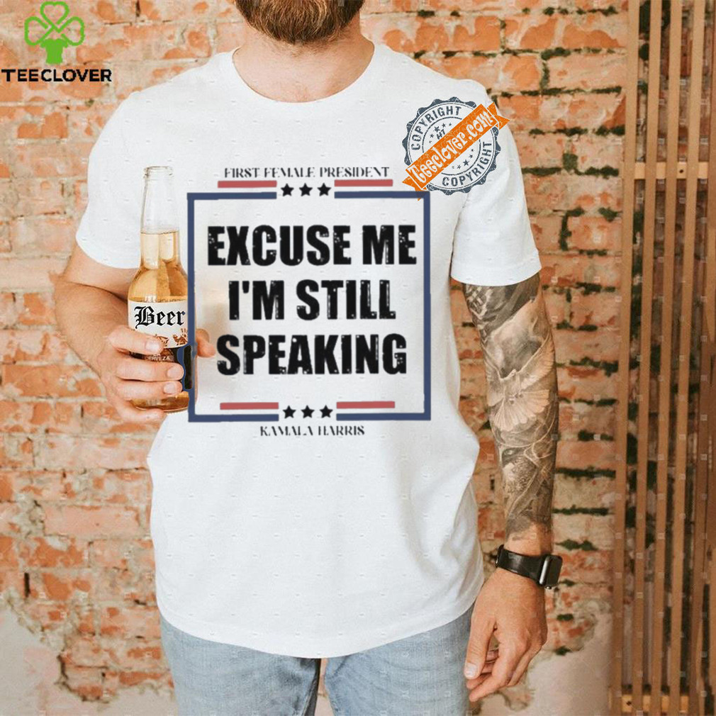 Official Excuse Me I’m Still Speaking Kamala Harris shirt Official Excuse Me I’m Still Speaking Kamala Harris shirt
