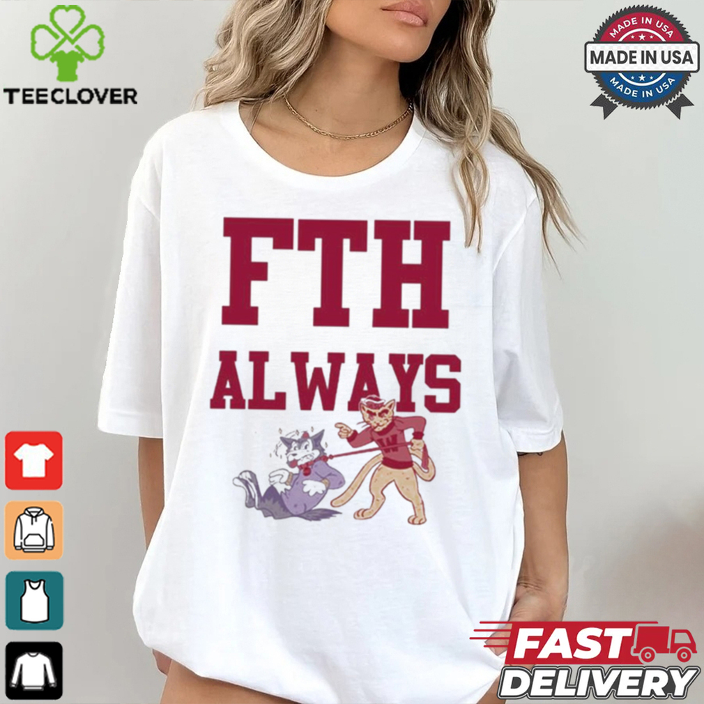 Official FTH Always Shirt Official FTH Always Shirt
