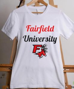 Official Fairfield University Shirt