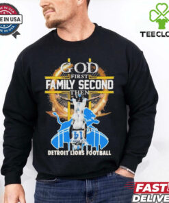 Official Faith First, Family Second, Detroit Lions Football Always T Shirt