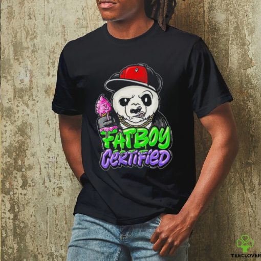 Official Fat Boy Certified Panda Shirt