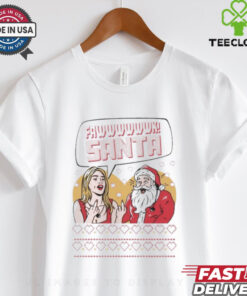 Official Fawwwk Santa Ugly Christmas 2024 Shirt