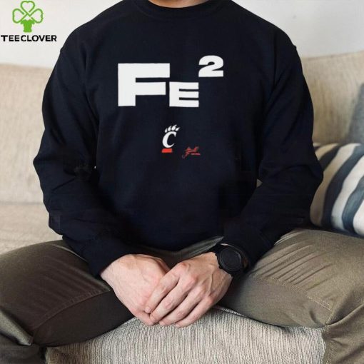 Official Fe2 Luke Fickell Cincinnati Bearcats Football hoodie, sweater, longsleeve, shirt v-neck, t-shirt