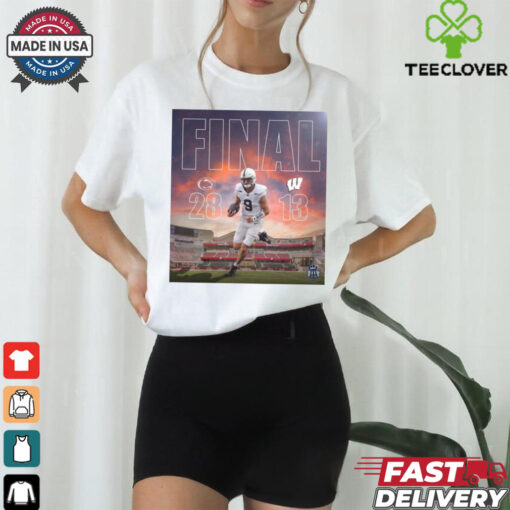 Official Final Penn State Nittany Lions 28 – 13 Wisconsin Badgers The Jumping Around Has Ceased Poster t shirt