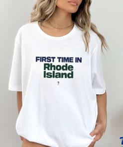 Official First Time In Rhode Island Shirt