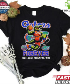 Official Florida Gators Forever Not Just When We Win Mascot T shirts