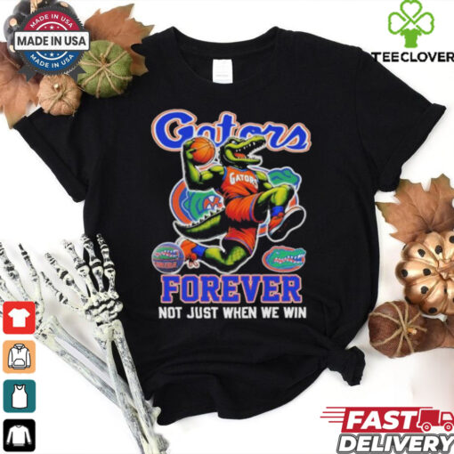 Official Florida Gators Forever Not Just When We Win Mascot T shirts