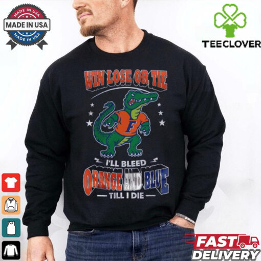 Official Florida Gators Win Lose Or Tie I’II Bleed Orange And Blue Till I Die Mascot Shirt