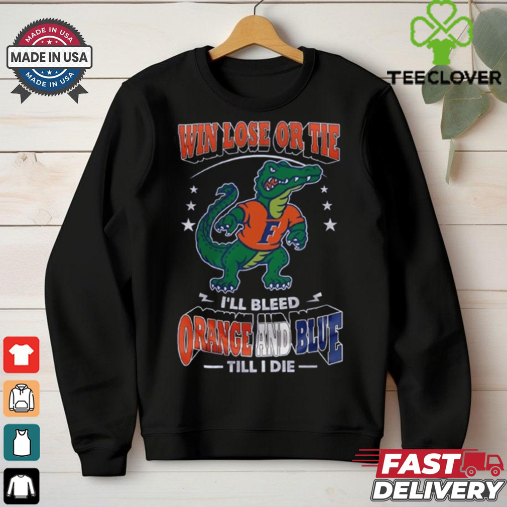 Official Florida Gators Win Lose Or Tie I’II Bleed Orange And Blue Till I Die Mascot Shirt Official Florida Gators Win Lose Or Tie I’II Bleed Orange And Blue Till I Die Mascot Shirt