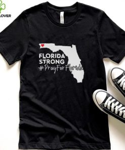 Official Florida Strong Pray for Florida 2022 shirt