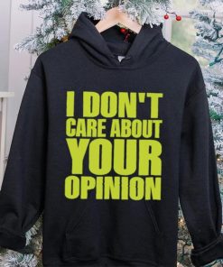 Official Flyanaboss I Don’t Care About Your Opinion Shirt