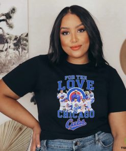 Official For The Love Of Chicago Cubs Baseball Signatures Shirt