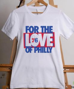 Official For The Love Of Philly 2023 shirt