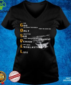 Official For god so loved the world that he gave his only begotten son that whosoever shirt