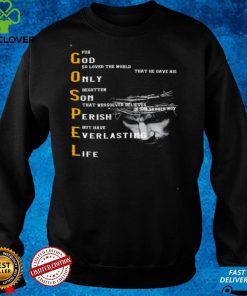 Official For god so loved the world that he gave his only begotten son that whosoever hoodie, sweater, longsleeve, shirt v-neck, t-shirt