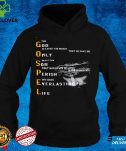 Official For god so loved the world that he gave his only begotten son that whosoever hoodie, sweater, longsleeve, shirt v-neck, t-shirt